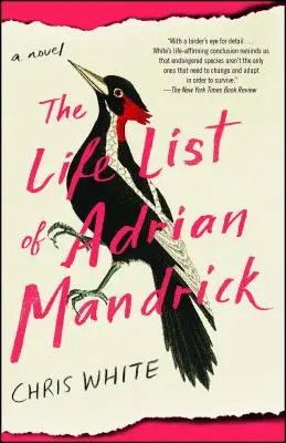 Die Lebensliste von Adrian Mandrick - The Life List of Adrian Mandrick