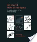 Bio-inspirierte künstliche Intelligenz: Theorien, Methoden und Technologien - Bio-Inspired Artificial Intelligence: Theories, Methods, and Technologies