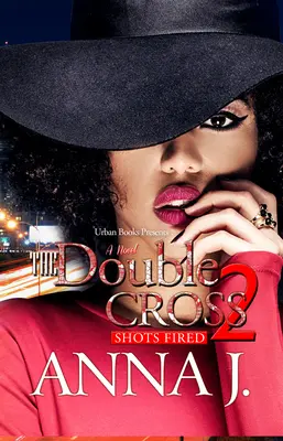 Das doppelte Kreuz 2: Schüsse fallen - The Double Cross 2: Shots Fired