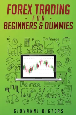 Forex Trading für Anfänger & Dummies - Forex Trading for Beginners & Dummies