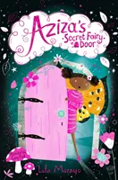 Azizas geheime Märchentür - Aziza's Secret Fairy Door