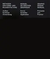 Handbuch Grafikdesign - Grundsätze und Praxis - Graphic Design Manual - Principles and Practice