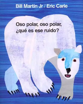 Oso Polar, Oso Polar, Qu Es Ese Ruido?