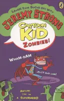 Cartoon Kid - Zombies!