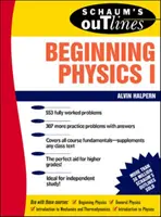 Schaum's Outline of Beginning Physics I: Mechanik und Wärme - Schaum's Outline of Beginning Physics I: Mechanics and Heat