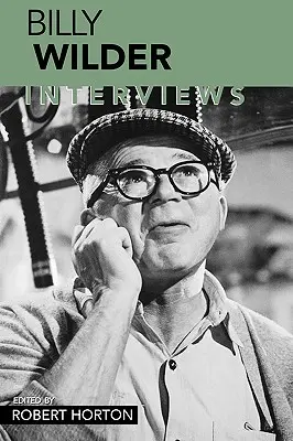 Billy Wilder: Interviews