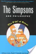 Die Simpsons und die Philosophie: Das D'Oh! von Homer - The Simpsons and Philosophy: The D'Oh! of Homer