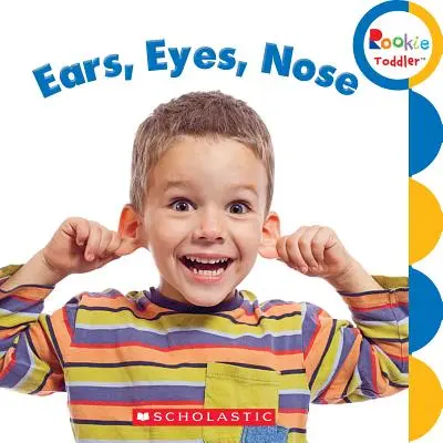 Ohren, Augen, Nase (Rookie Toddler) - Ears, Eyes, Nose (Rookie Toddler)