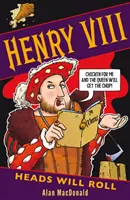 Heinrich VIII.: Köpfe werden rollen - Henry VIII: Heads Will Roll