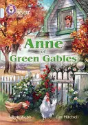 Collins Big Cat - Anne von Green Gables: Diamant/Band 17 - Collins Big Cat - Anne of Green Gables: Diamond/Band 17