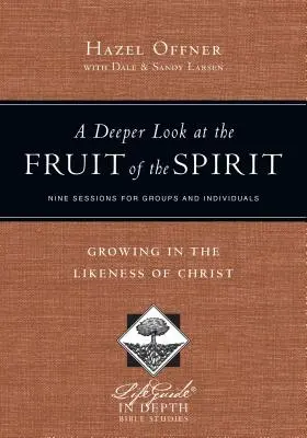 Ein tieferer Blick auf die Frucht des Geistes: Wachsen in der Ähnlichkeit mit Christus - A Deeper Look at the Fruit of the Spirit: Growing in the Likeness of Christ