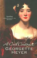 Zivilrechtlicher Vertrag (Heyer Georgette (Autor)) - Civil Contract (Heyer Georgette (Author))