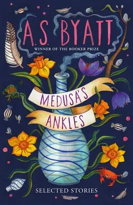 Medusa's Ankles - Ausgewählte Geschichten - Medusa's Ankles - Selected Stories