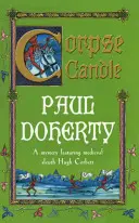 Die Leichenkerze (Hugh Corbett Mysteries, Buch 13) - Ein fesselnder mittelalterlicher Krimi um Mönche und Mord - Corpse Candle (Hugh Corbett Mysteries, Book 13) - A gripping medieval mystery of monks and murder