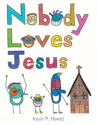 Niemand liebt Jesus - Nobody Loves Jesus