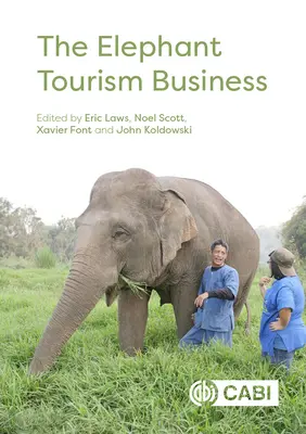 Das Geschäft mit dem Elefantentourismus - The Elephant Tourism Business