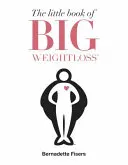 Kleines Buch des großen Abnehmens - Little Book of Big Weightloss