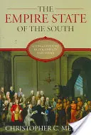 Der Kaiserstaat des Südens: Die Geschichte Georgias in Dokumenten und Aufsätzen - The Empire State of the South: Georgia History in Documents and Essays