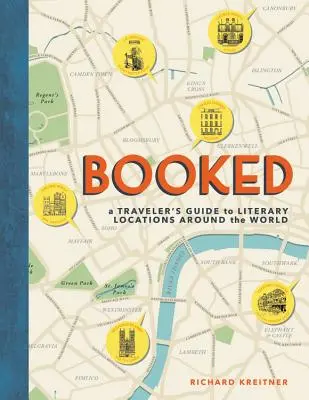 Gebucht: Ein Reiseführer zu literarischen Orten auf der ganzen Welt - Booked: A Traveler's Guide to Literary Locations Around the World