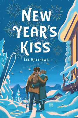 Der Neujahrskuss - New Year's Kiss