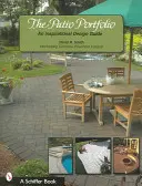 Das Terrassen-Portfolio: Ein inspirierender Design-Leitfaden - The Patio Portfolio: An Inspirational Design Guide