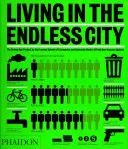 Leben in der unendlichen Stadt - Living in the Endless City