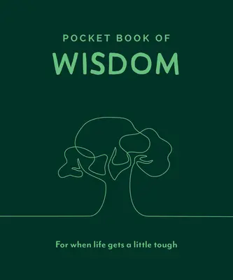 Taschenbuch der Weisheit: Wenn das Leben ein bisschen schwierig wird - Pocket Book of Wisdom: For When Life Gets a Little Tough