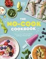 No-Cook Kochbuch - No-Cook Cookbook