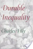 Dauerhafte Ungleichheit - Durable Inequality