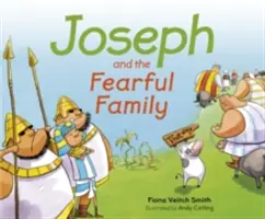 Joseph und die ängstliche Familie - Joseph and the Fearful Family