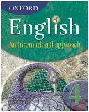 Oxford Englisch: An International Approach Student Book 4 - Oxford English: An International Approach Student Book 4