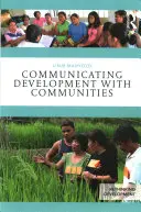 Kommunikation der Entwicklung mit Gemeinschaften - Communicating Development with Communities
