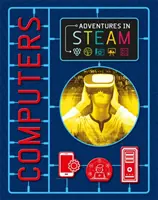 Abenteuer in STEAM: Computer - Adventures in STEAM: Computers