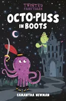 Verdrehte Märchen: Der gestiefelte Kater - Twisted Fairy Tales: Octo-Puss in Boots