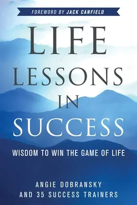 Lebensweisheiten zum Erfolg - Life Lessons in Success