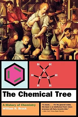 Der chemische Baum: Eine Geschichte der Chemie - The Chemical Tree: A History of Chemistry