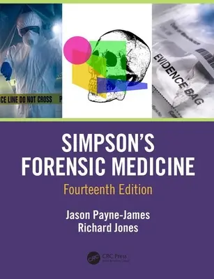 Simpson's Gerichtsmedizin, 14. Auflage - Simpson's Forensic Medicine, 14th Edition