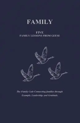 Familie: Fünf Familienlektionen von Gänsen - Family: Five Family Lessons from Geese