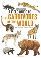 Feldführer für Fleischfresser der Welt, 2. Auflage - Field Guide to Carnivores of the World, 2nd edition