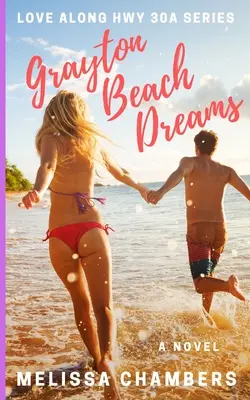Grayton Beach Träume - Grayton Beach Dreams