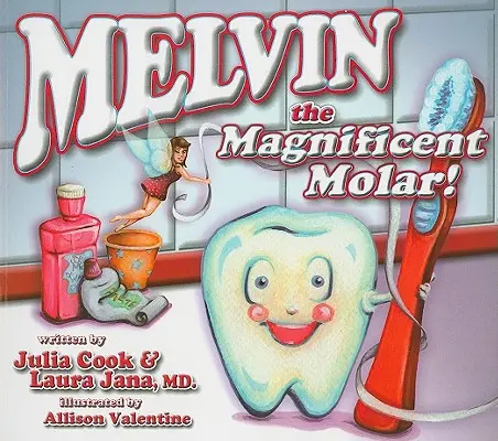 Melvin der prächtige Backenzahn - Melvin the Magnificent Molar