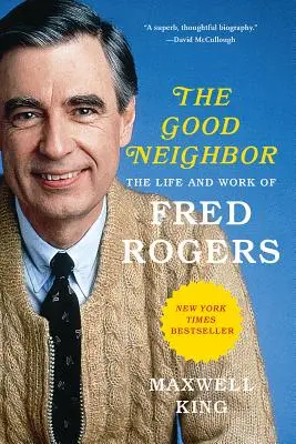 Guter Nachbar: Das Leben und Werk von Fred Rogers - Good Neighbor: The Life and Work of Fred Rogers