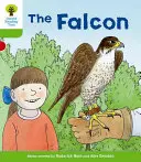 Oxford Reading Tree Biff, Chip und Kipper Stories Decode and Develop: Stufe 2: Der Falke - Oxford Reading Tree Biff, Chip and Kipper Stories Decode and Develop: Level 2: The Falcon