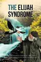Das Elijah-Syndrom - The Elijah Syndrome