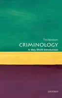 Kriminologie: Eine sehr kurze Einführung - Criminology: A Very Short Introduction