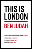 Dies ist London: Leben und Tod in der Weltstadt - This Is London: Life and Death in the World City