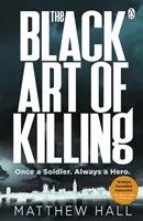 Black Art of Killing - Der explosivste Thriller, den Sie dieses Jahr lesen werden - Black Art of Killing - The most explosive thriller you'll read this year