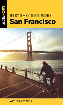Die besten leichten Radtouren in San Francisco - Best Easy Bike Rides San Francisco