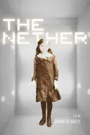 Das Nether: Ein Theaterstück - The Nether: A Play