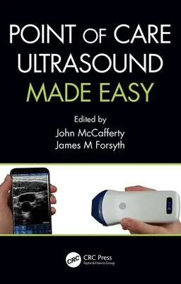 Ultraschall am Behandlungsort leicht gemacht - Point of Care Ultrasound Made Easy